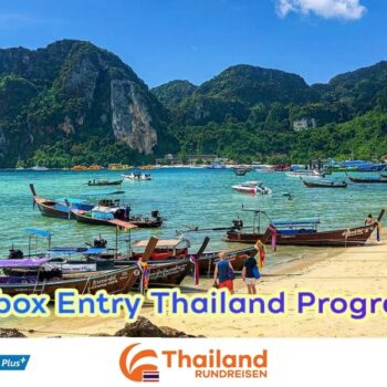Thailand erlaubt Einreisen über ein erweitertes Sandbox Programm