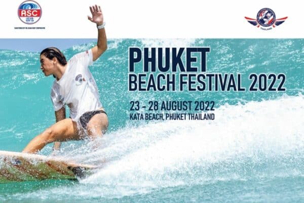 Das Phuket Beach Festival 2022 soll vor allem Surfer in der Monsumzeit für die beliebte Ferieninsel begeistern.