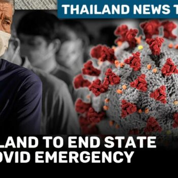 Nach mehr als 2,5 Jahren beendet Thailand den Covid Notstand.